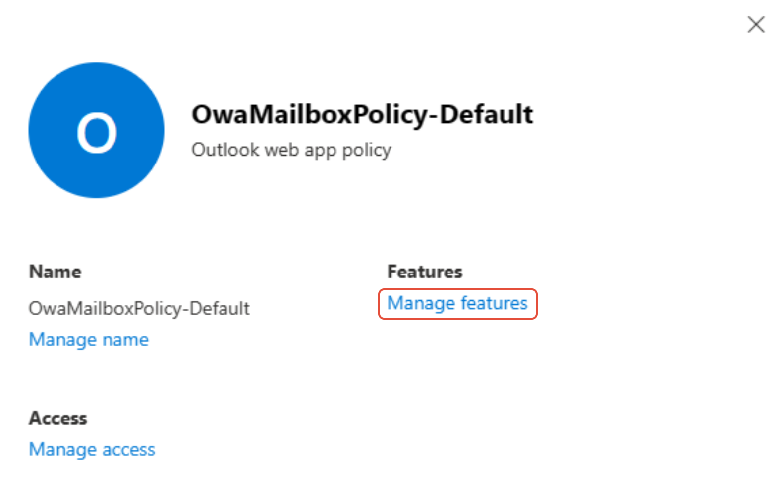 OWA policy flyout showing Manage features option
