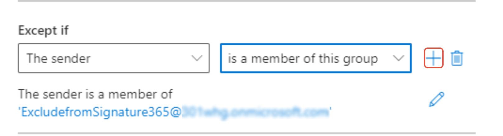 Transport rule Except if condition set to sender is member of exclusion group