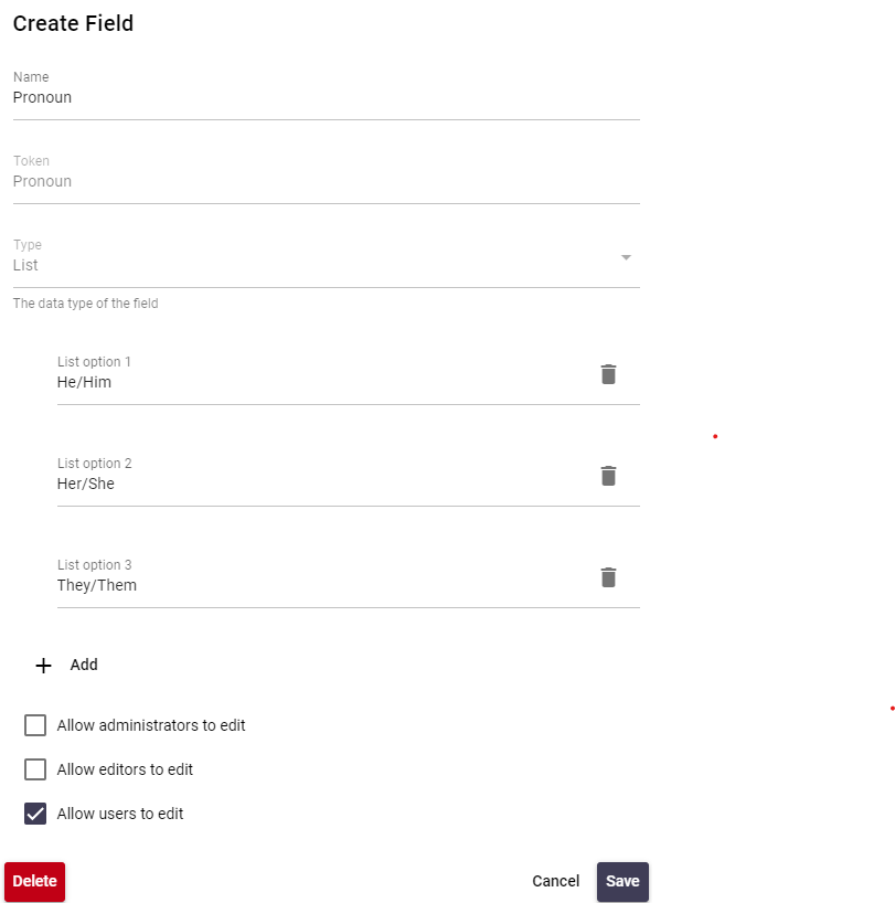 Custom field configuration for user pronouns with List type and user edit enabled